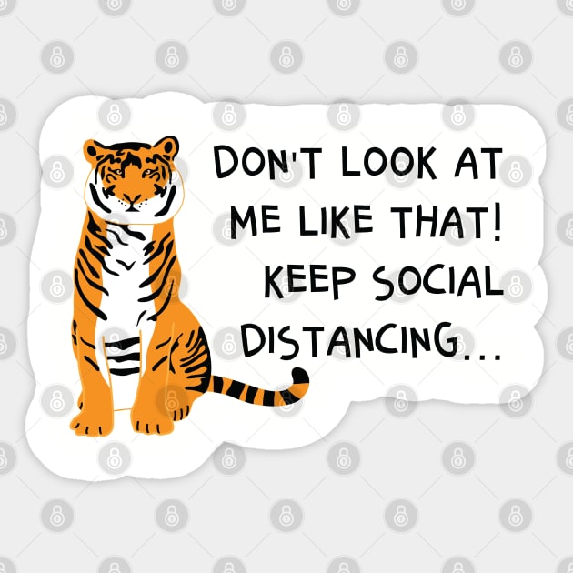 Don't look at me, keep social distancing Sticker by grafart